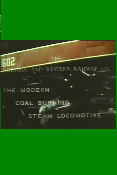 Póster de The Modern Coal-Burning Steam Locomotive