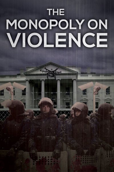 Póster de The Monopoly on Violence