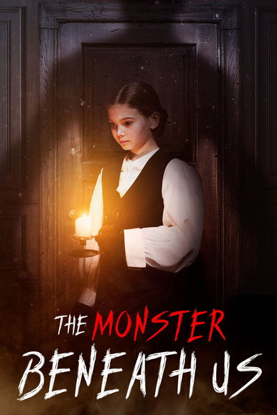 Póster de The Monster Beneath Us