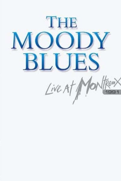 Póster de The Moody Blues: Live at Montreux 1991