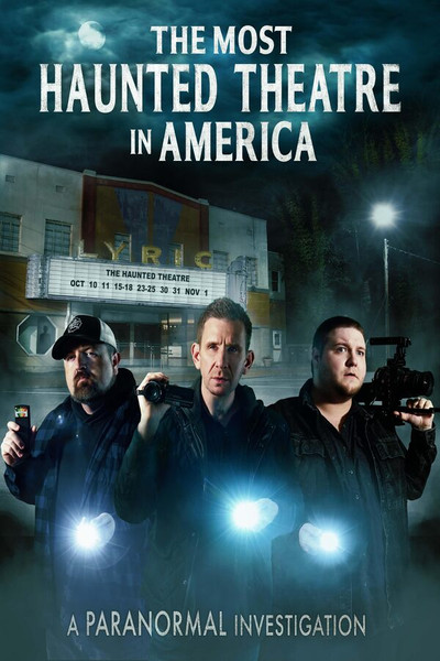 Póster de The Most Haunted Theatre in America