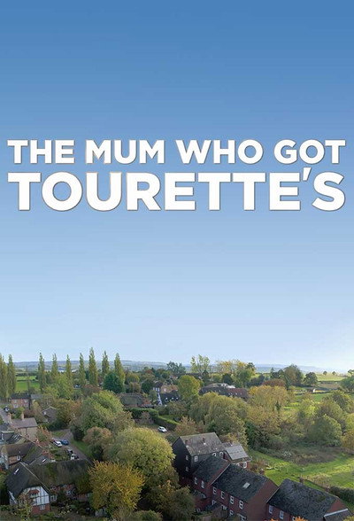 Póster de The Mum Who Got Tourette's