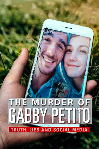 Póster de The Murder of Gabby Petito: Truth, Lies and Social Media