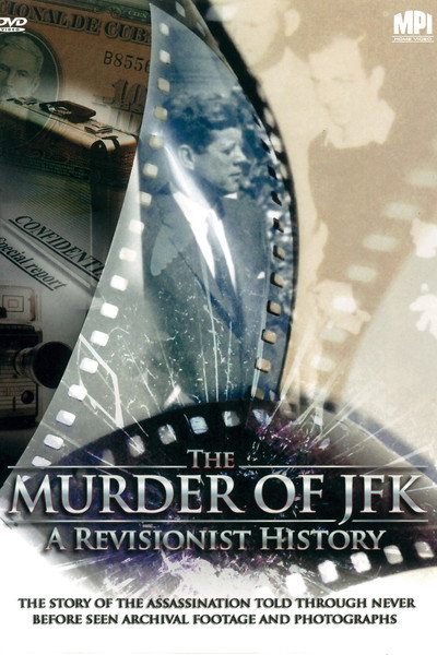 Póster de The Murder of JFK: A Revisionist History