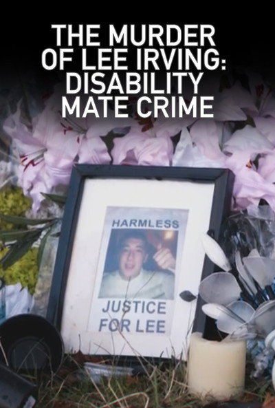 Póster de The Murder of Lee Irving: Disability Mate Crime
