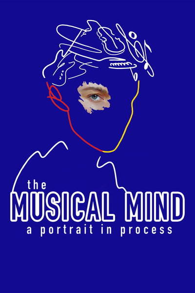 Póster de The Musical Mind: A Portrait in Process