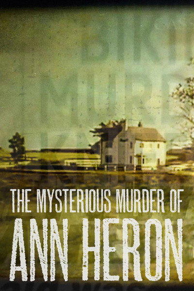 Póster de The Mysterious Murder of Ann Heron