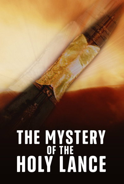 Póster de The Mystery of the Holy Lance