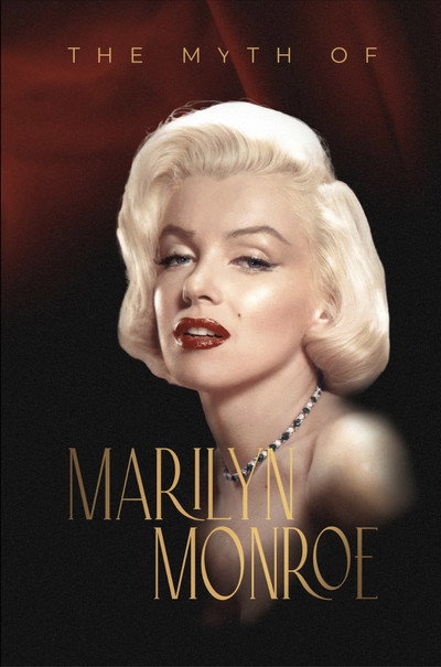 Póster de The Myth of Marilyn Monroe