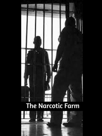 Póster de The Narcotic Farm
