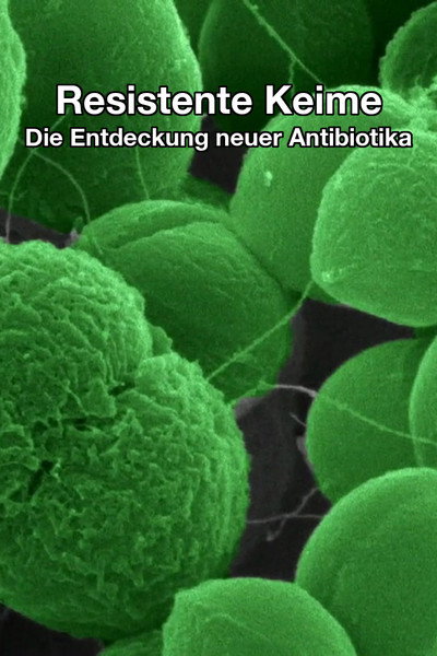 Póster de The Nature of Things: The Antibiotic Hunters