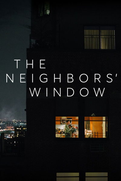 Póster de The Neighbors' Window