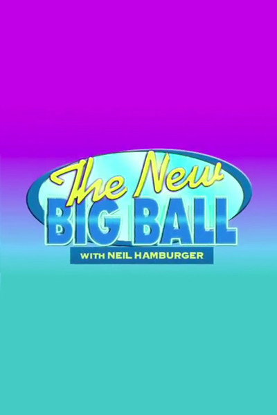 Póster de The New Big Ball with Neil Hamburger