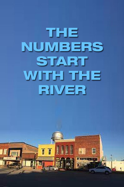 Póster de The Numbers Start with the River