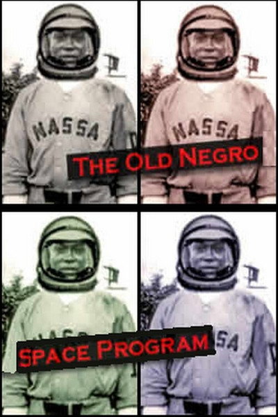 Póster de The Old Negro Space Program