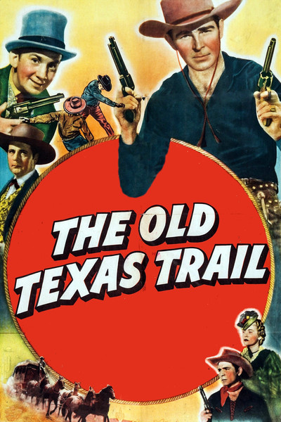 Póster de The Old Texas Trail