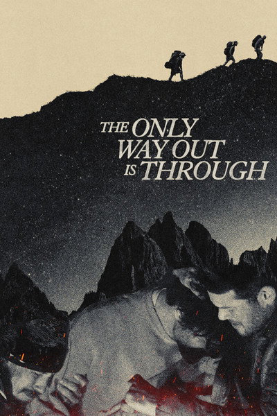 Póster de The Only Way Out Is Through
