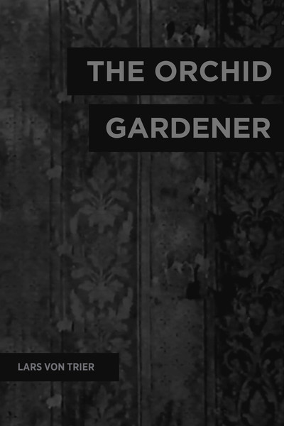 Póster de The Orchid Gardener