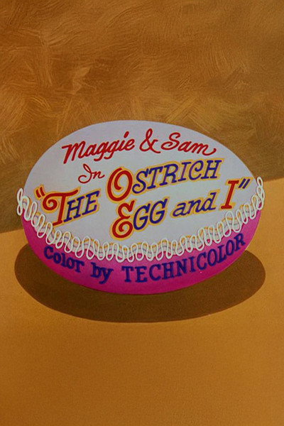 Póster de The Ostrich Egg and I