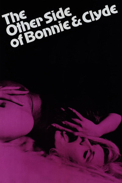 Póster de The Other Side of Bonnie and Clyde