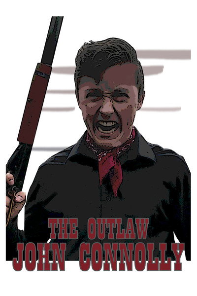 Póster de The Outlaw John Connolly