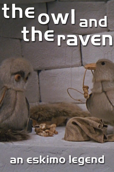 Póster de The Owl and the Raven: An Eskimo Legend