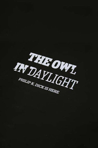 Póster de The Owl in Daylight: Philip K. Dick Is Here