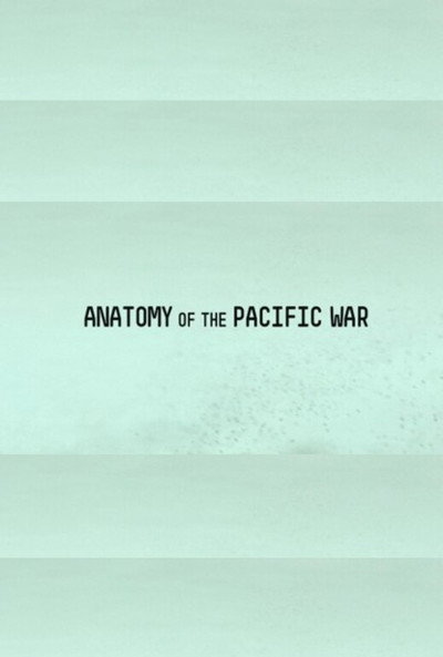 Póster de The Pacific: Anatomy of a War