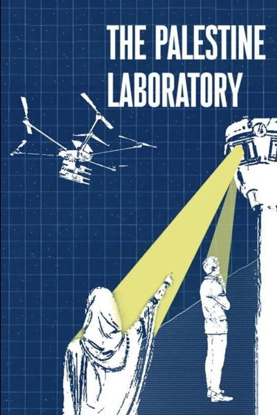 Póster de The Palestine Laboratory