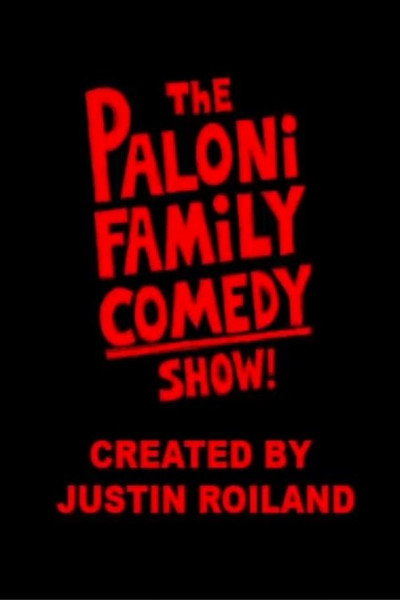 Póster de The Paloni Family Comedy Show!