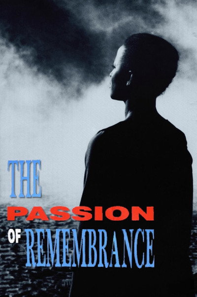 Póster de The Passion of Remembrance