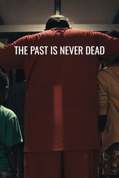 Póster de The Past Is Never Dead