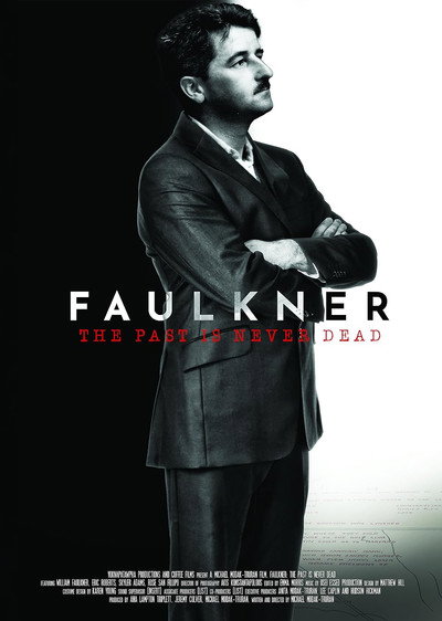 Póster de The Past Is Never Dead: The Story of William Faulkner