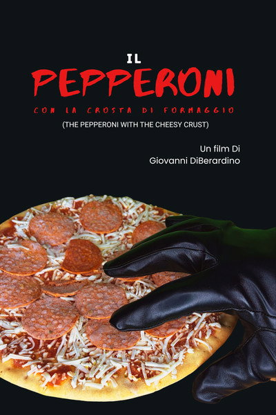 Póster de The Pepperoni with the Cheesy Crust