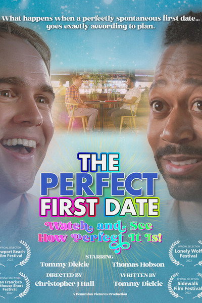 Póster de The Perfect First Date: Watch and See How Perfect It Is!