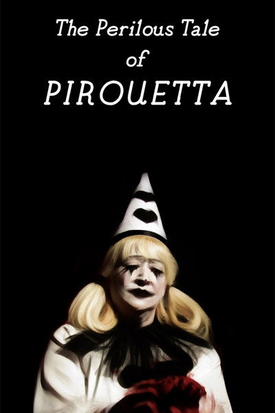 Póster de The Perilous Tale of Pirouetta