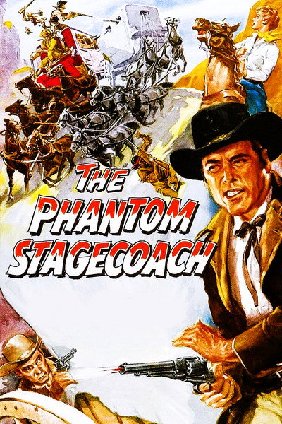 Póster de The Phantom Stagecoach