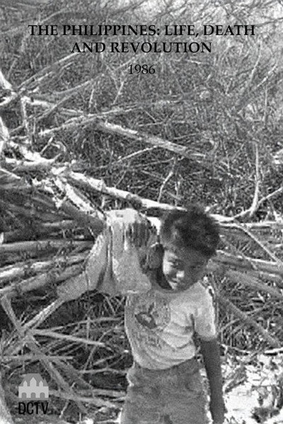 Póster de The Philippines: Life, Death and Revolution