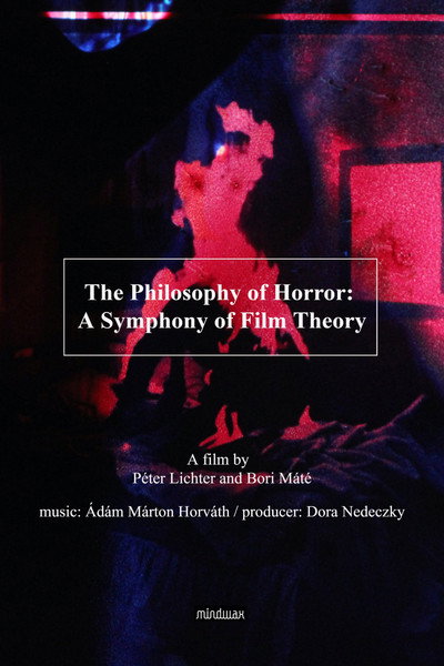 Póster de The Philosophy of Horror: A Symphony of Film Theory