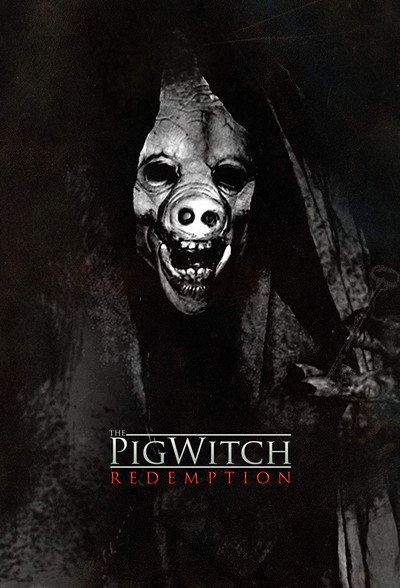 Póster de The Pig Witch: Redemption