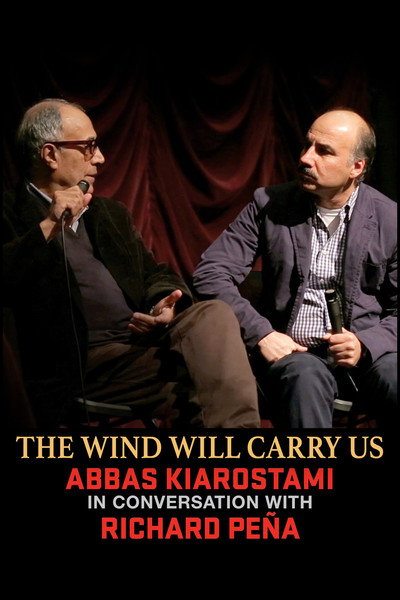 Póster de The Poetry of Cinema: Abbas Kiarostami in Conversation with Richard Peña