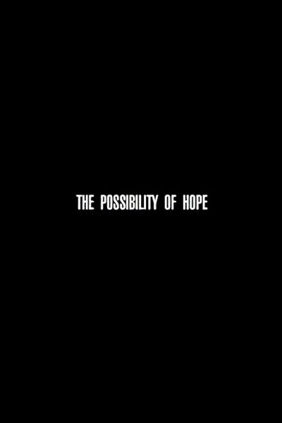 Póster de The Possibility of Hope