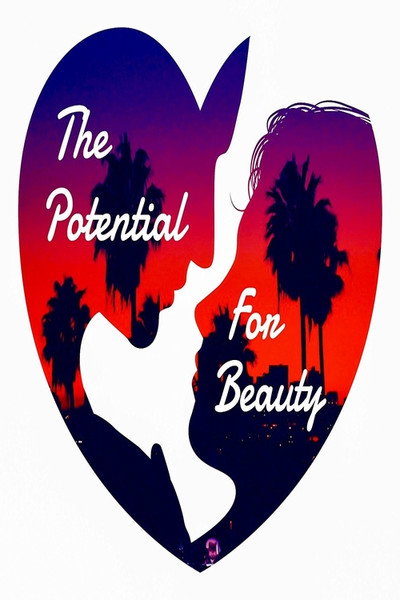 Póster de The Potential for Beauty