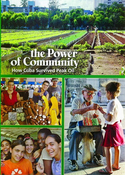 Póster de The Power of Community: How Cuba Survived Peak Oil