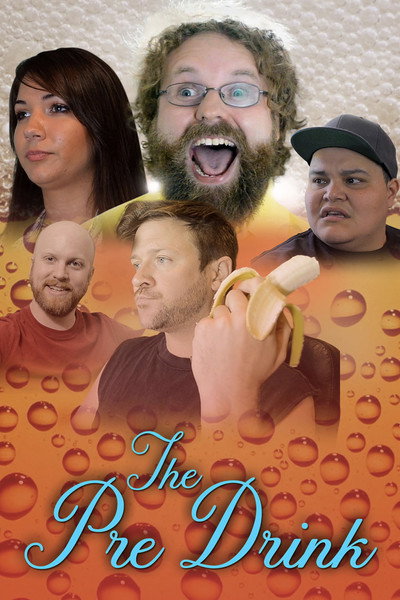 Póster de The Pre-Drink