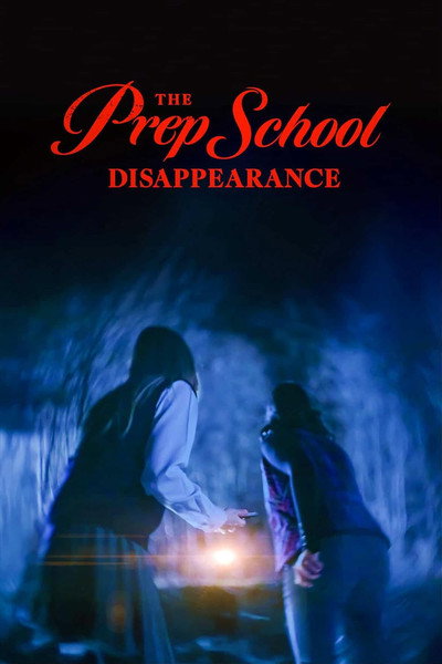 Póster de The Prep School Disappearance