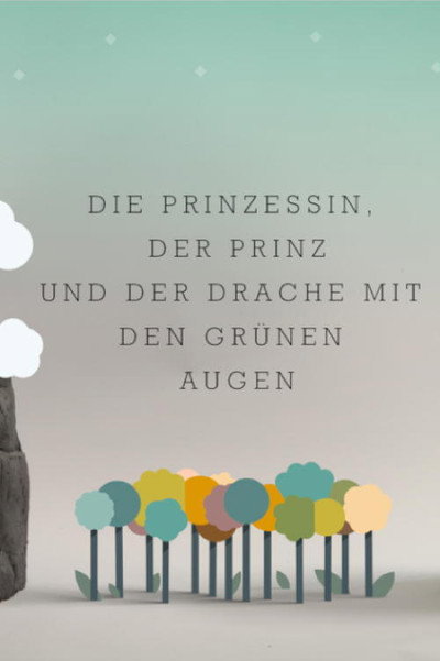 Póster de The Princess, the Prince and the green-eyed Dragon