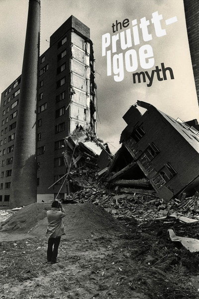 Póster de The Pruitt-Igoe Myth