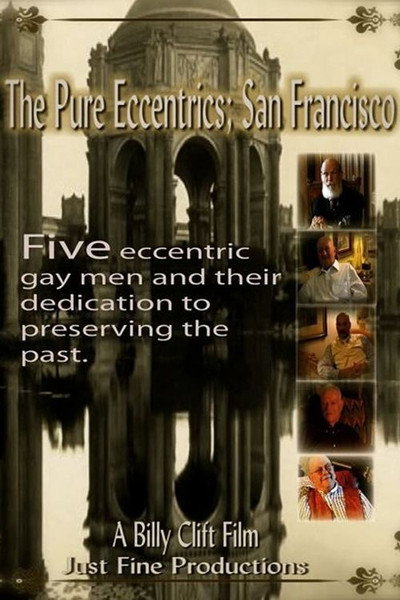 Póster de The Pure Eccentrics: San Francisco