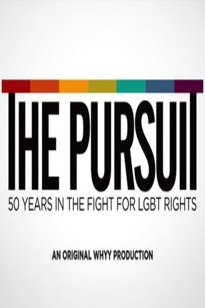 Póster de The Pursuit: 50 Years in the Fight for LGBT Rights